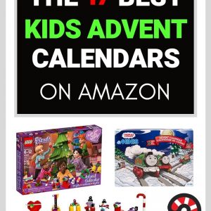 17 Best Advent Calendars For Kids On Amazon In 2018