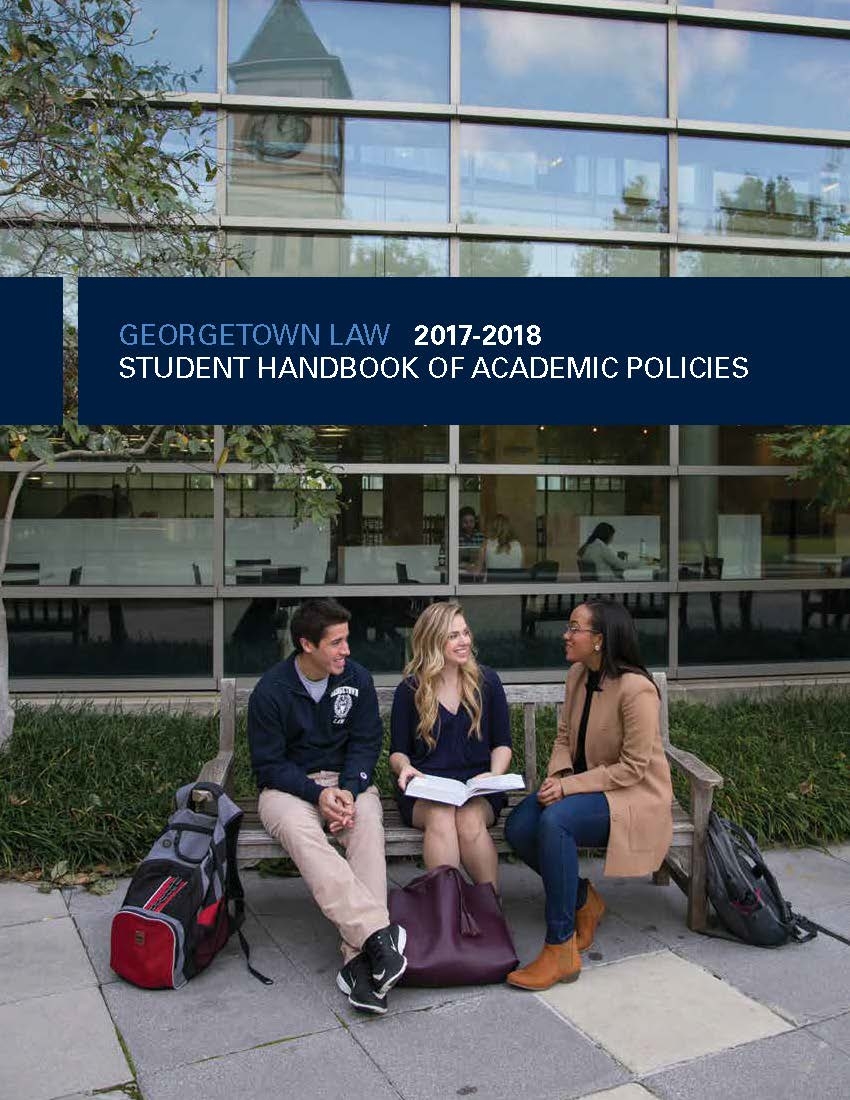 Georgetown Law Student Handbook Of Academic Policies Georgetown Law