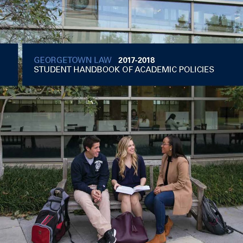 Georgetown Law Student Handbook Of Academic Policies Georgetown Law