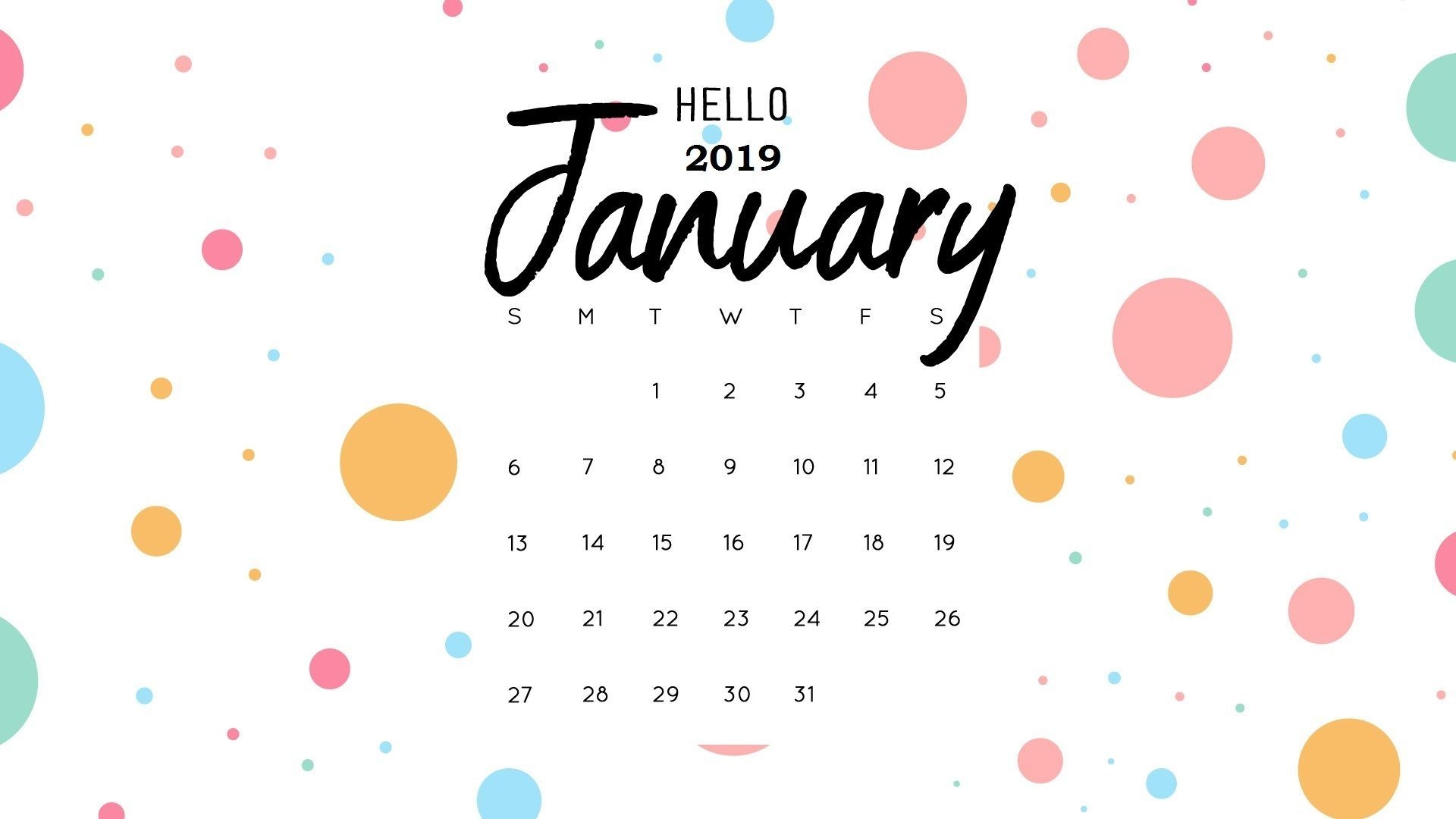 Hello January 2019 Calendar Wallpaper Monthly Calendar Templates