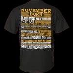 November Born The Most Difficult Ones To Understand Shirt