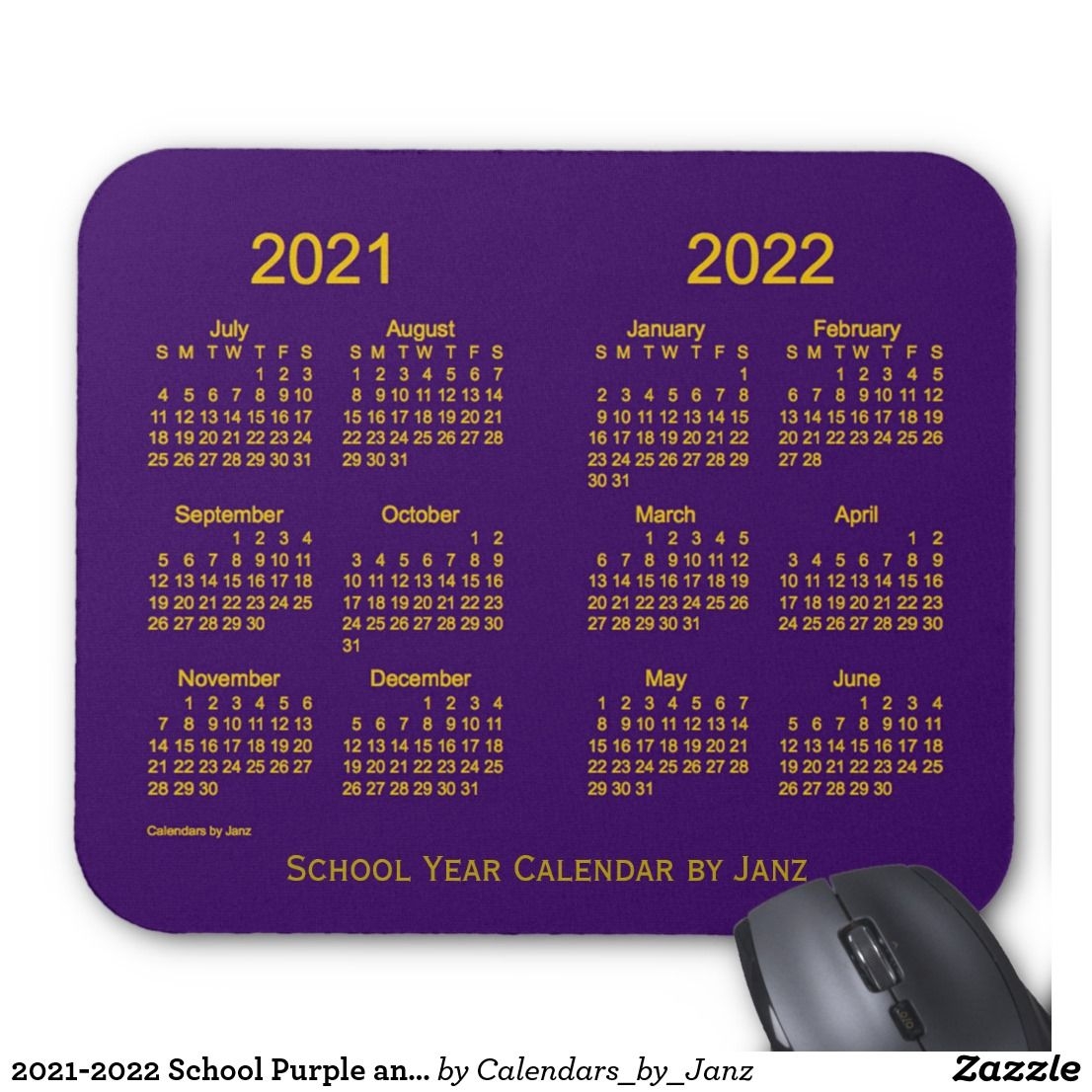 2021 2022 School Purple And Gold Calendar Janz Mouse Pad All