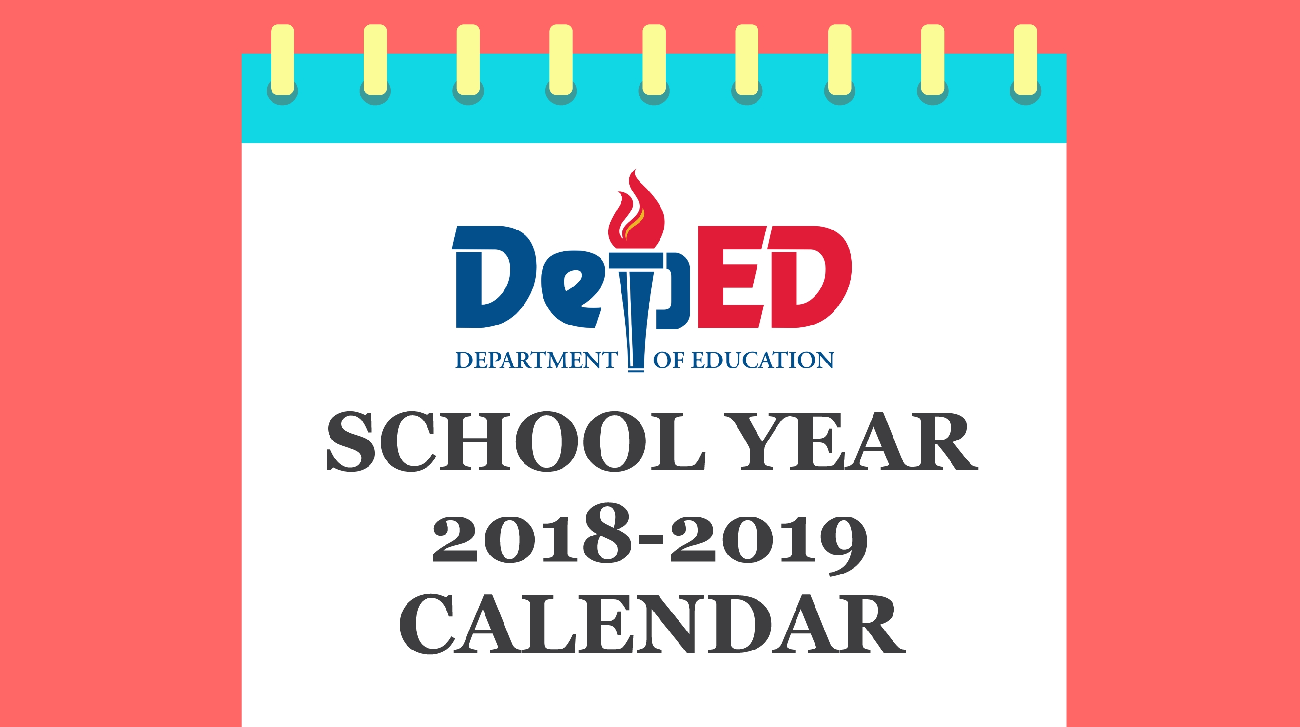 Deped Releases Calendar For School Year 2018 To 2019 Plus Holidays