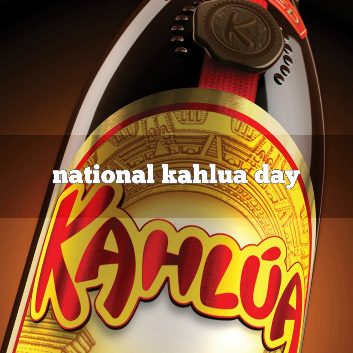 February 27th Is National Kahlua Day Foodimentary National Food 