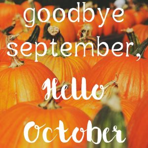 Goode September Hello October Quote With Pumpkins Pictures Photos