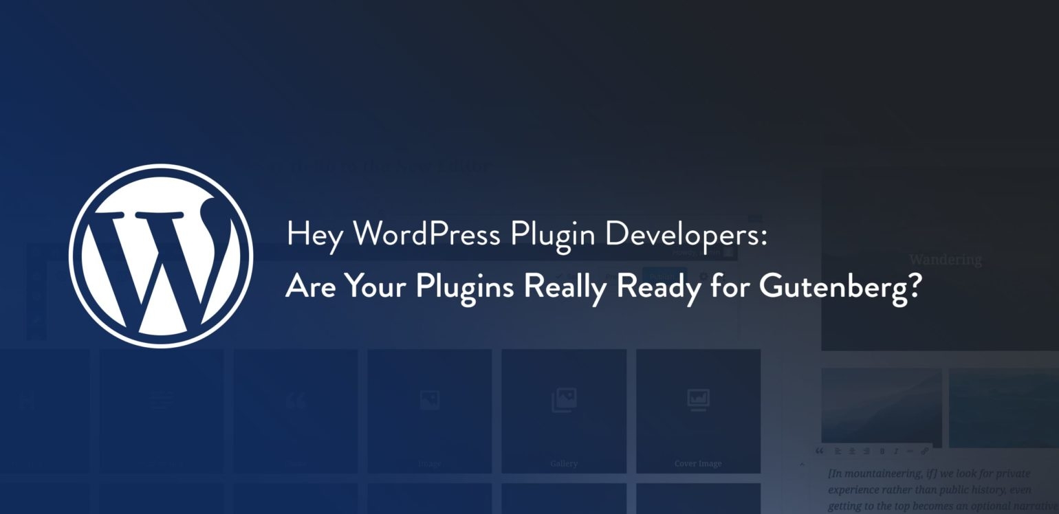 Hey Wordpress Plugin Developers Are Your Plugins Really Ready For 