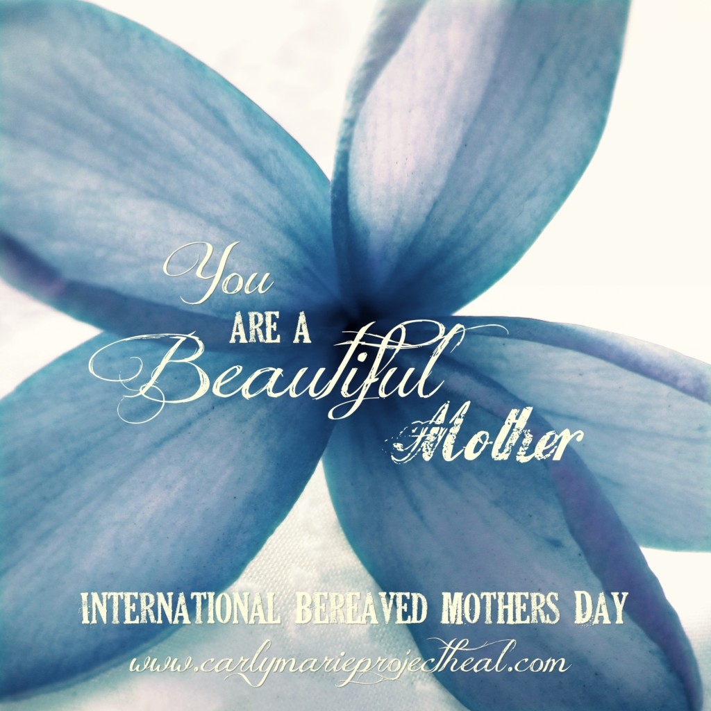 International Bereaved Mothers Day A Letter From Tos Mom To