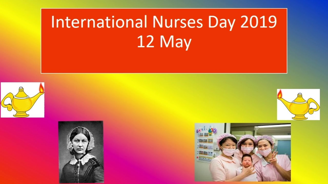 International Nurses Day 2019 Theme Speech Youtube