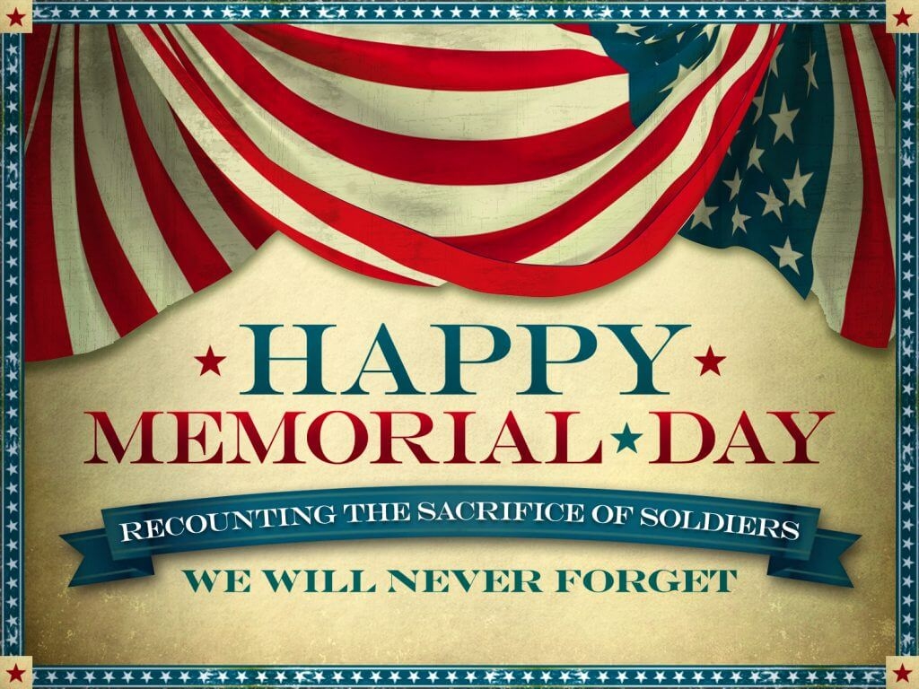 Memorial Day Holiday