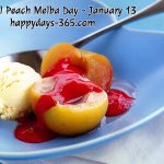 National Peach Melba Day January 13 2019 Happy Days 365