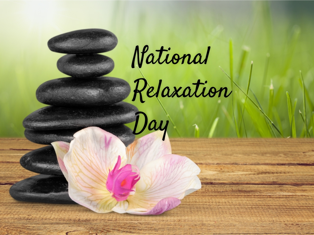 National Relaxation Day In 20192020 When Where Why How Is