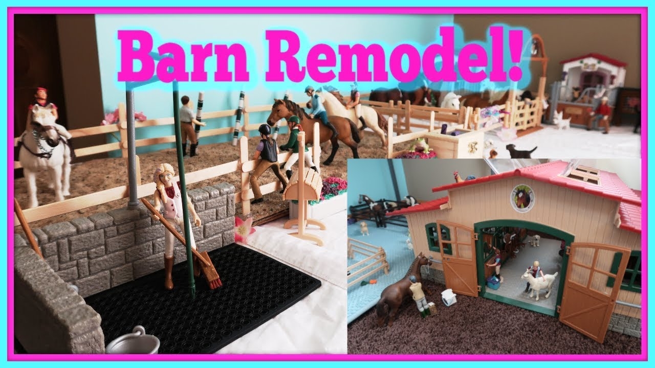 Schleich Horse Barn And Stable Makeoverremodel 2019first Day