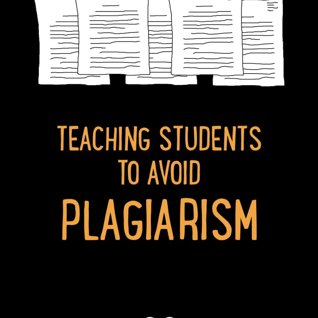 Teaching Students To Avoid Plagiarism Cult Of Pedagogy