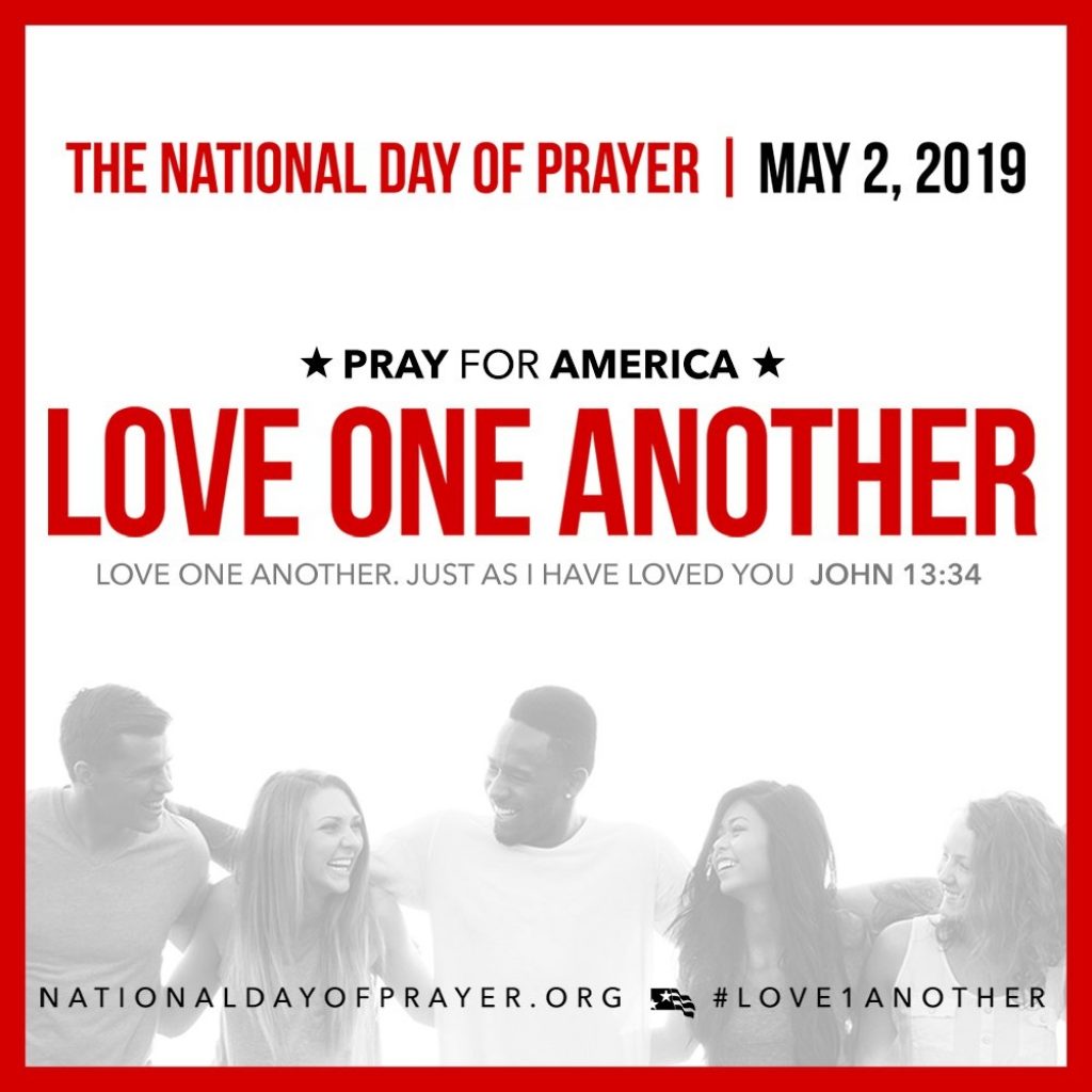 Theme For 2019 National Day Of Prayer Unveiled Love One Another