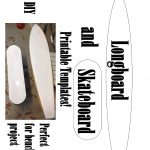 Longboard And Skateboard Printable Templates Work Working