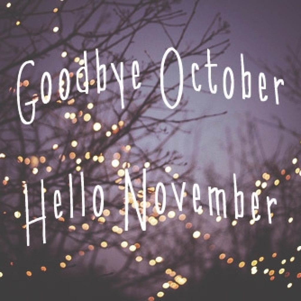 Goode October Hello November Pictures Photos And Images For