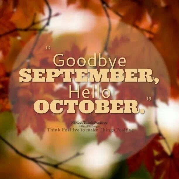 Goode September Hello October Pictures Photos And Images For