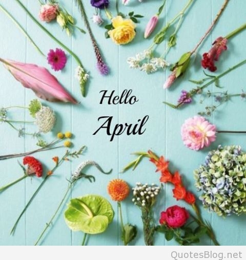 Hello April Images Sayings Wallpapers Hd 2017 Photos