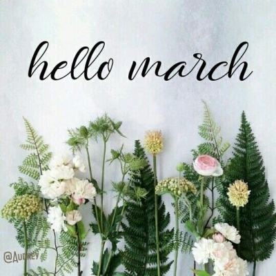 Hello March Quotes Tumblr