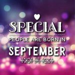 Special People Are Born In September Pictures Photos And Images