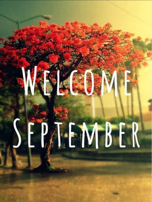 Welcome September Pictures Photos And Images For Facebook Tumblr