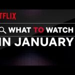 What's Coming To Netflix In January 2020 - What's On Netflix