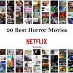 30 Best Horror Movies On Netflix Canada In April 2020