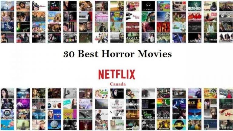 30 Best Horror Movies On Netflix Canada In April 2020