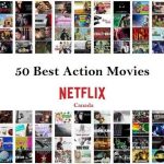 50 Best Action Movies On Netflix Canada In March 2020