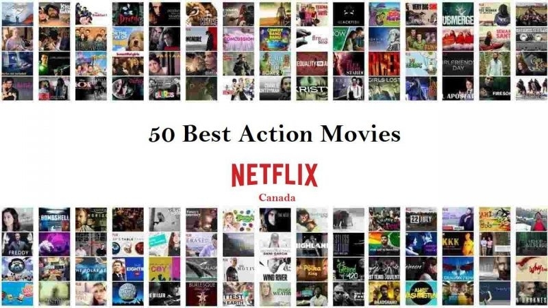 50 Best Action Movies On Netflix Canada In March 2020