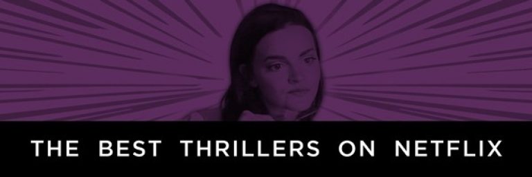 The Best Thrillers On Netflix Right Now (April 2020) | Collider