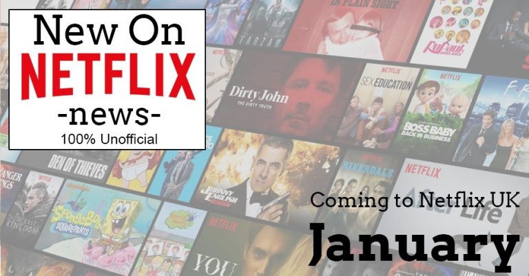 What's Coming To Netflix Uk In January 2020? [Updated] | New