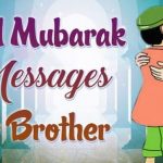 Eid Mubarak Messages To Brother | Latest Eid Mubarak 2019 Wishes