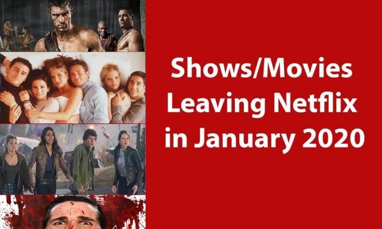 Tv Shows &amp; Movies That Are Leaving Netflix In January 2020