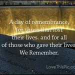 A Day Of Remembrance 9/11 9/11 Quotes September 11 Quotes