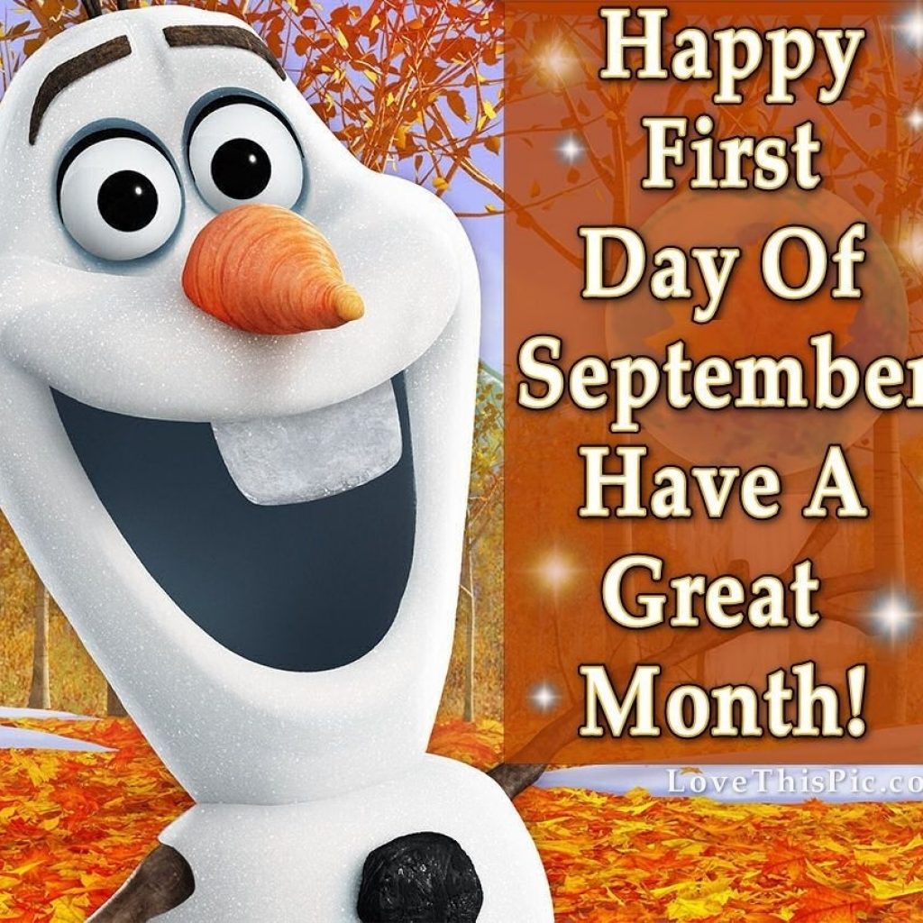 Happy First Day Of September Have A Great Month | September