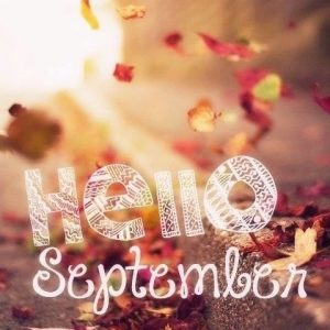 Hello September Quotes Quote Months September Hello