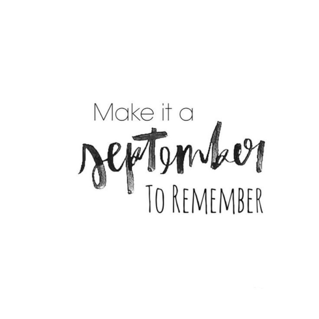 Make It A September To Remember In 2020 | September Quotes