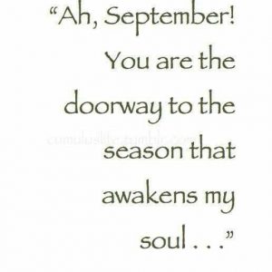 September | Autumn Quotes, Words, Inspirational Quotes