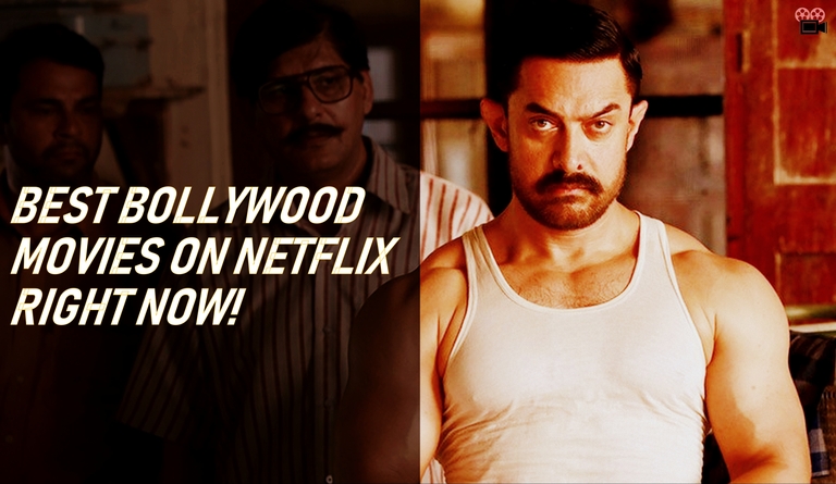 30 Best Bollywood Movies On Netflix (October 2020) - Just